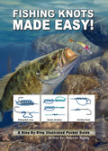 Fishing Knots Made Easy: A Step-by-Step Illustrated Pocket Guide